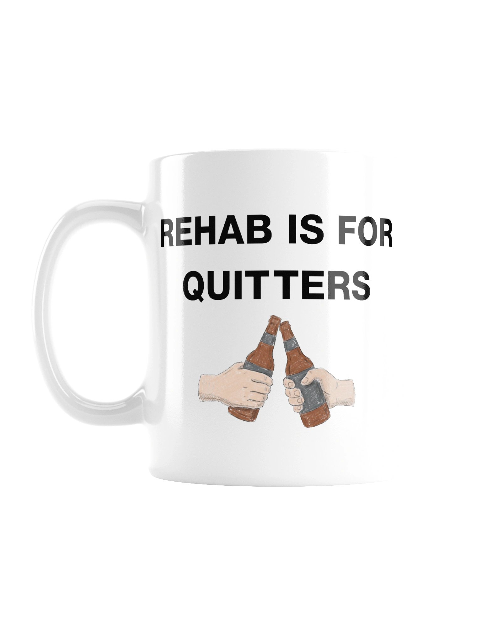 Rehab Is For Quitters Mug product image (2)