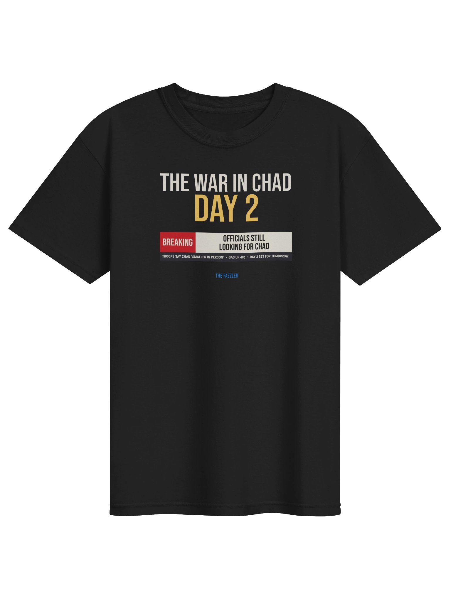 The War in Chad: Day 2 Tee product image (1)