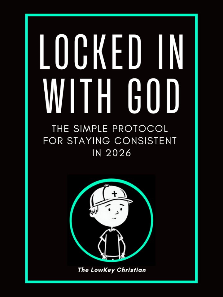 Locked In With God - The Simple Protocol for Staying Consistent in 2026 (e-Book) product image (1)
