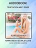 Temptation Next Door Audiobook