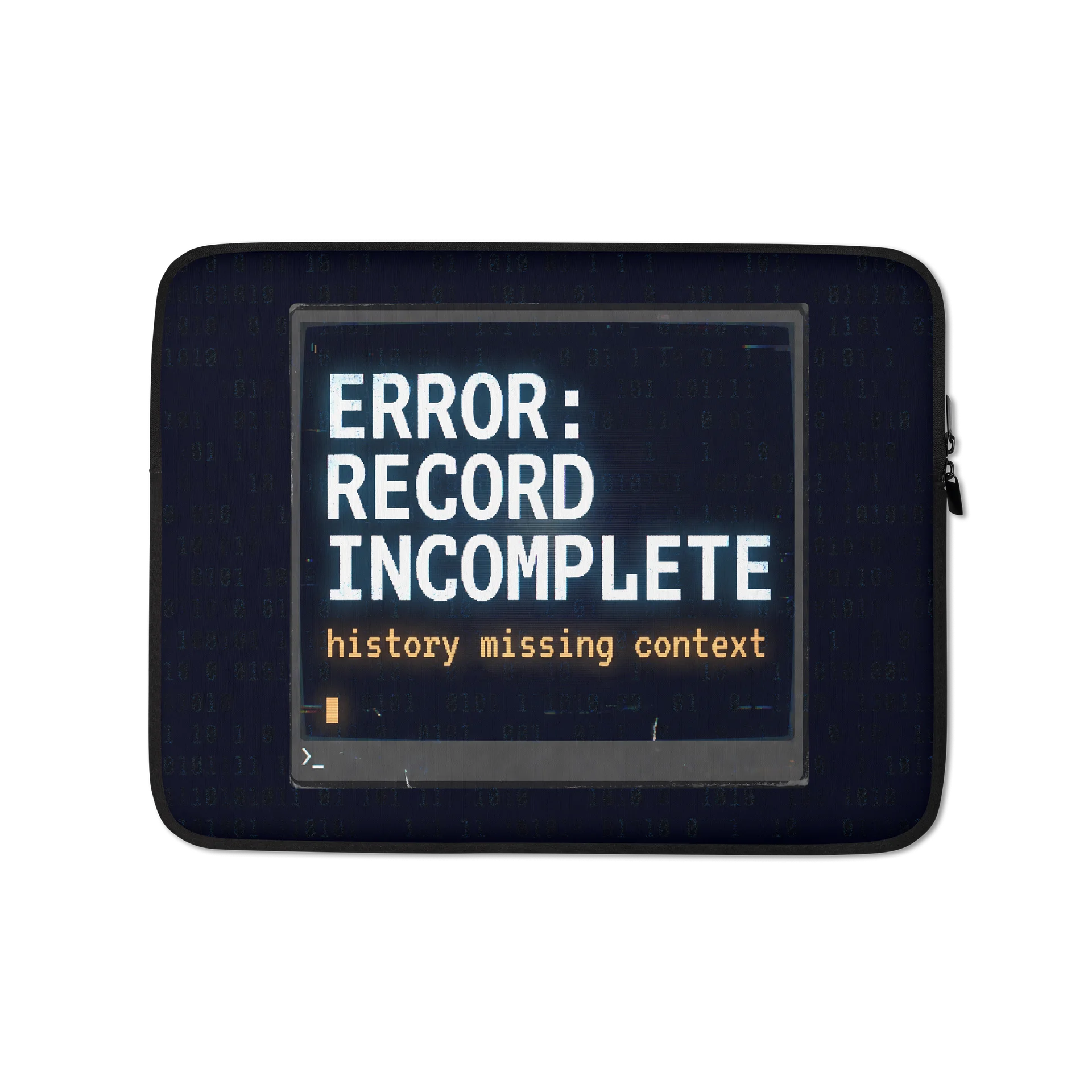 ERROR: RECORD INCOMPLETE Laptop Sleeve product image (3)