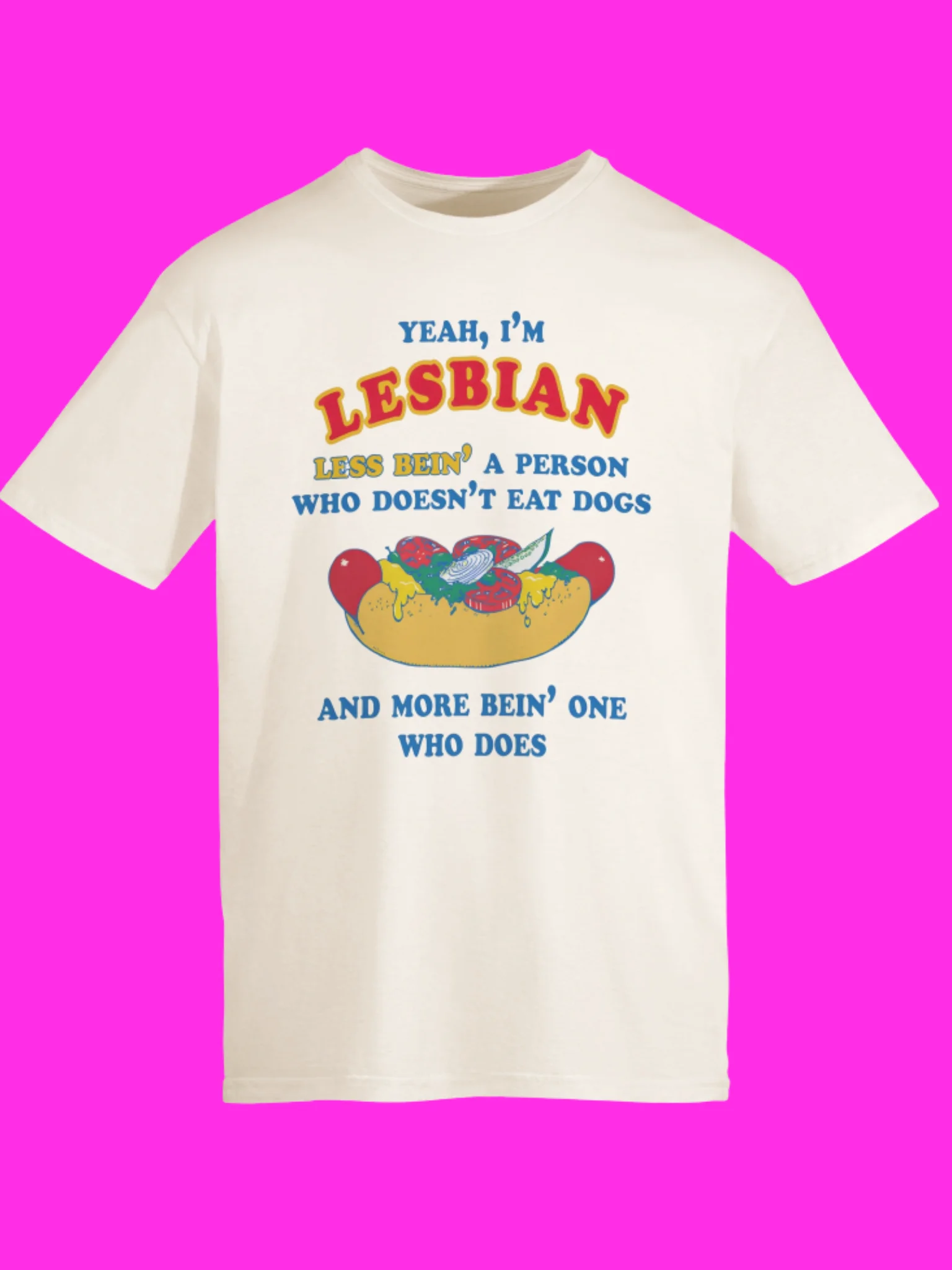 I’m Lesbian Less Bein’ A Person Who Doesn’t Eat Dogs Shirt product image (115)