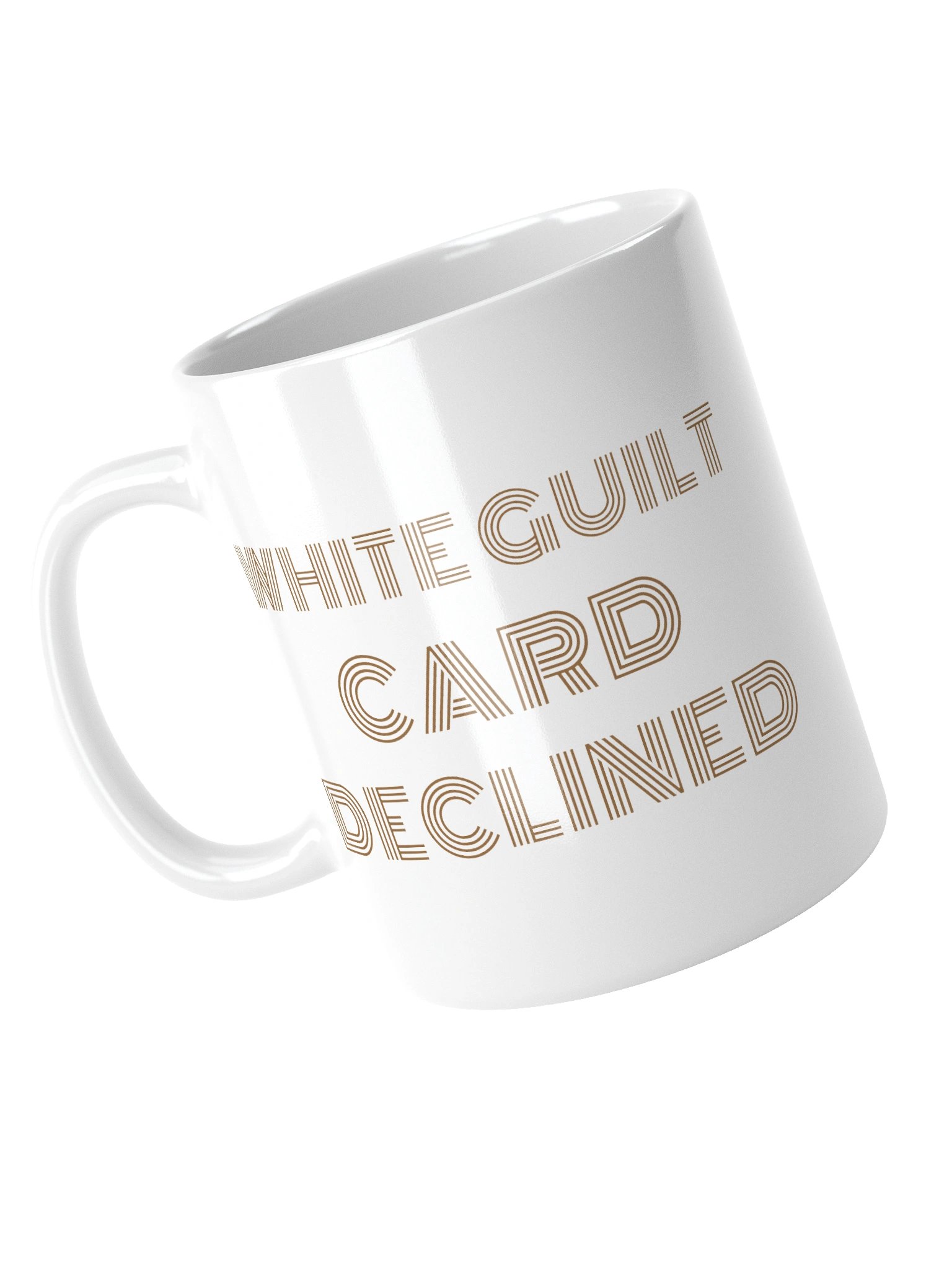 White Guilt Card Declined Mug product image (4)