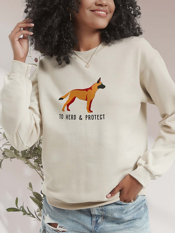 To Herd and Protect Sweatshirt (Embroidered) of a Belgian Malinois(Tan) product image (2)