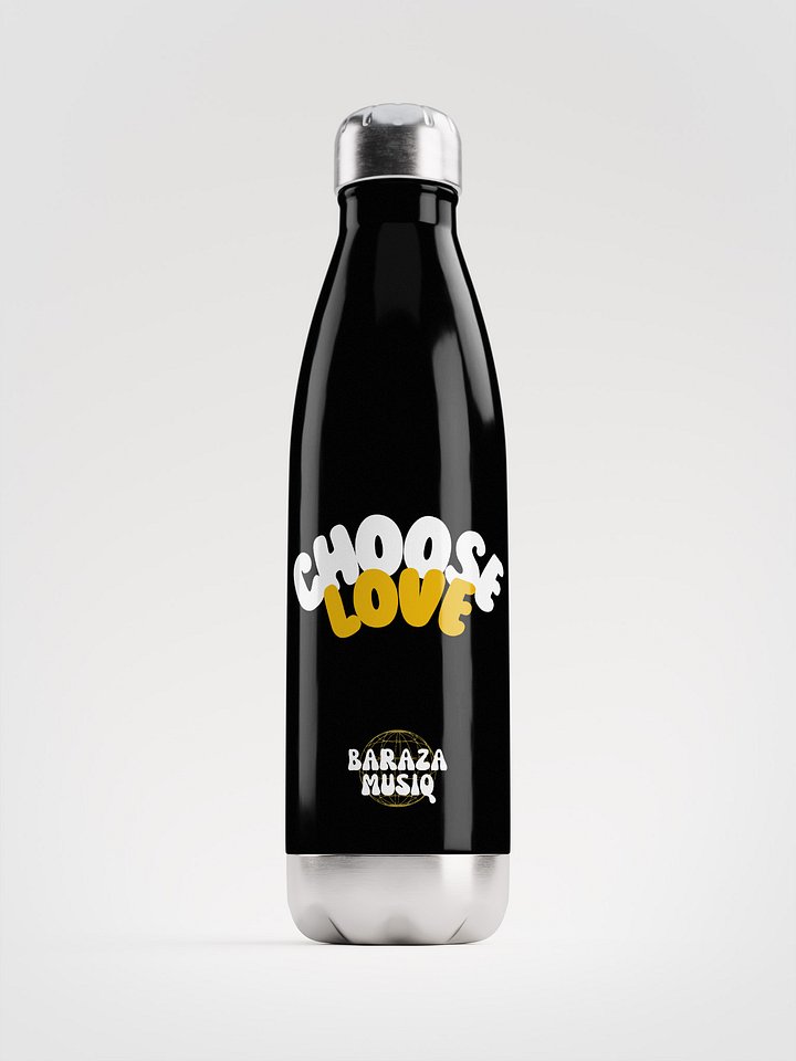 Choose Love Water Bottle (Baraza Musiq) product image (1)