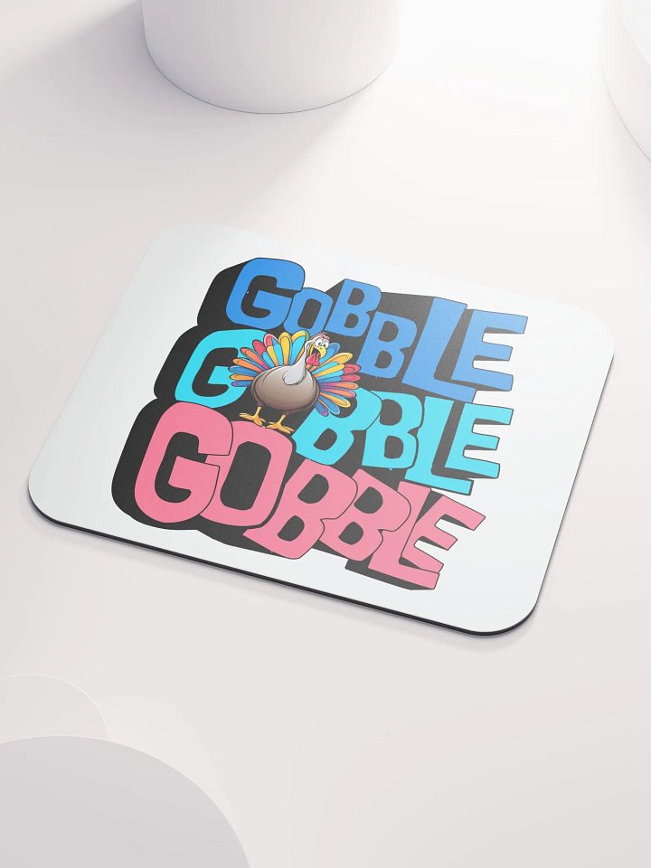 Gobble Gobble Gobble Galore Mouse Pad product image (1)