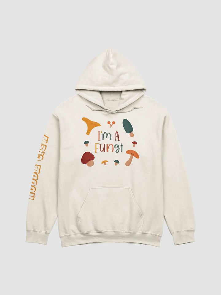 I'm A Fungi Hoodie product image (1)