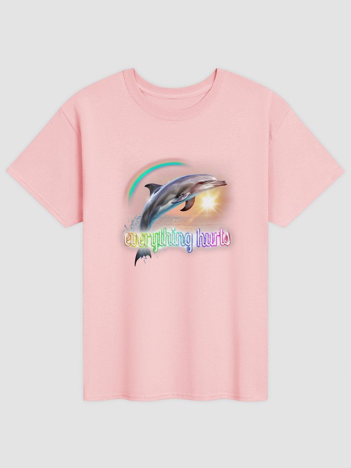 Everything Hurts Dolphin T-shirt product image (2)