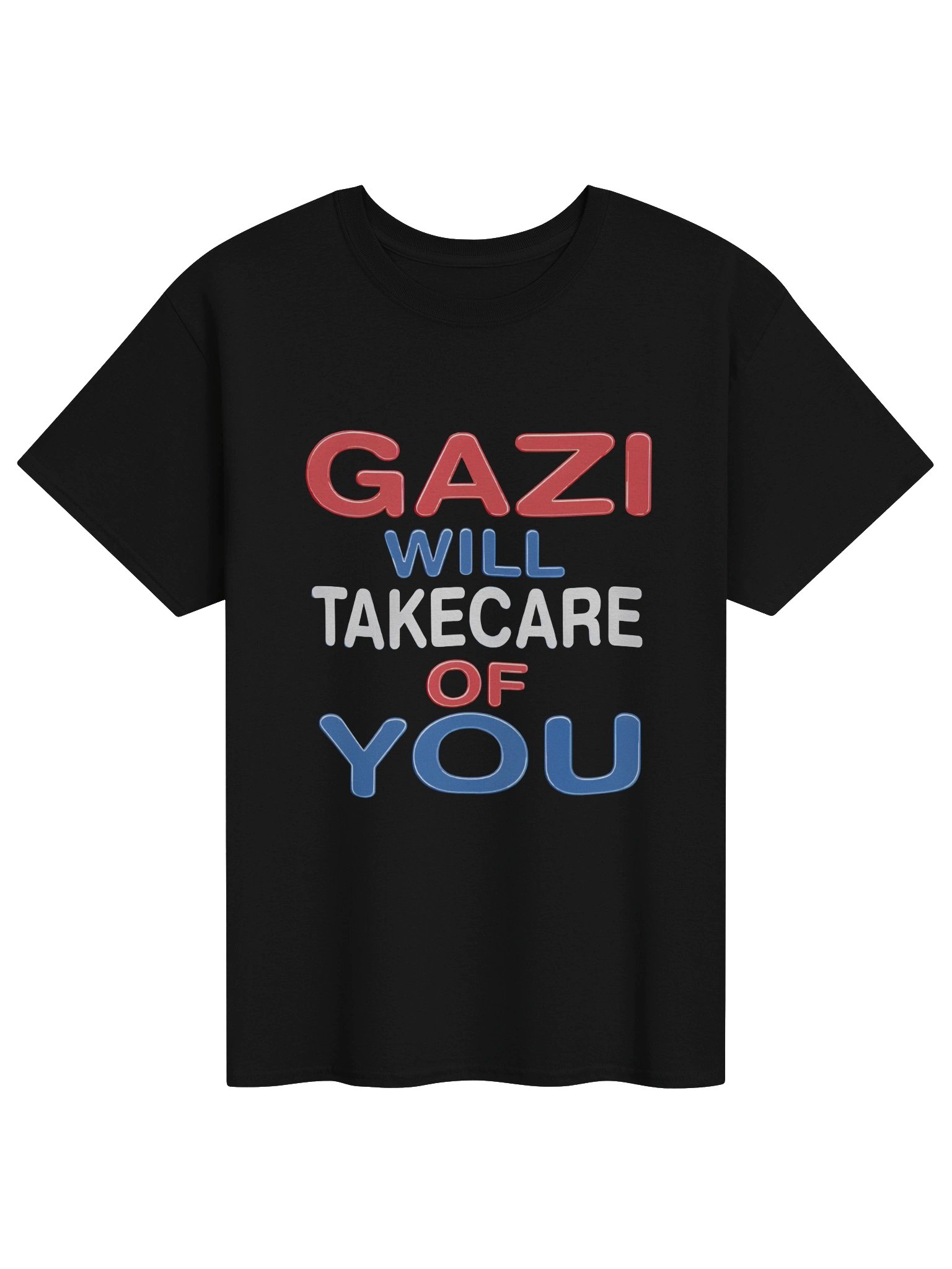 Gazi Will Take Care Of You Shirt product image (1)
