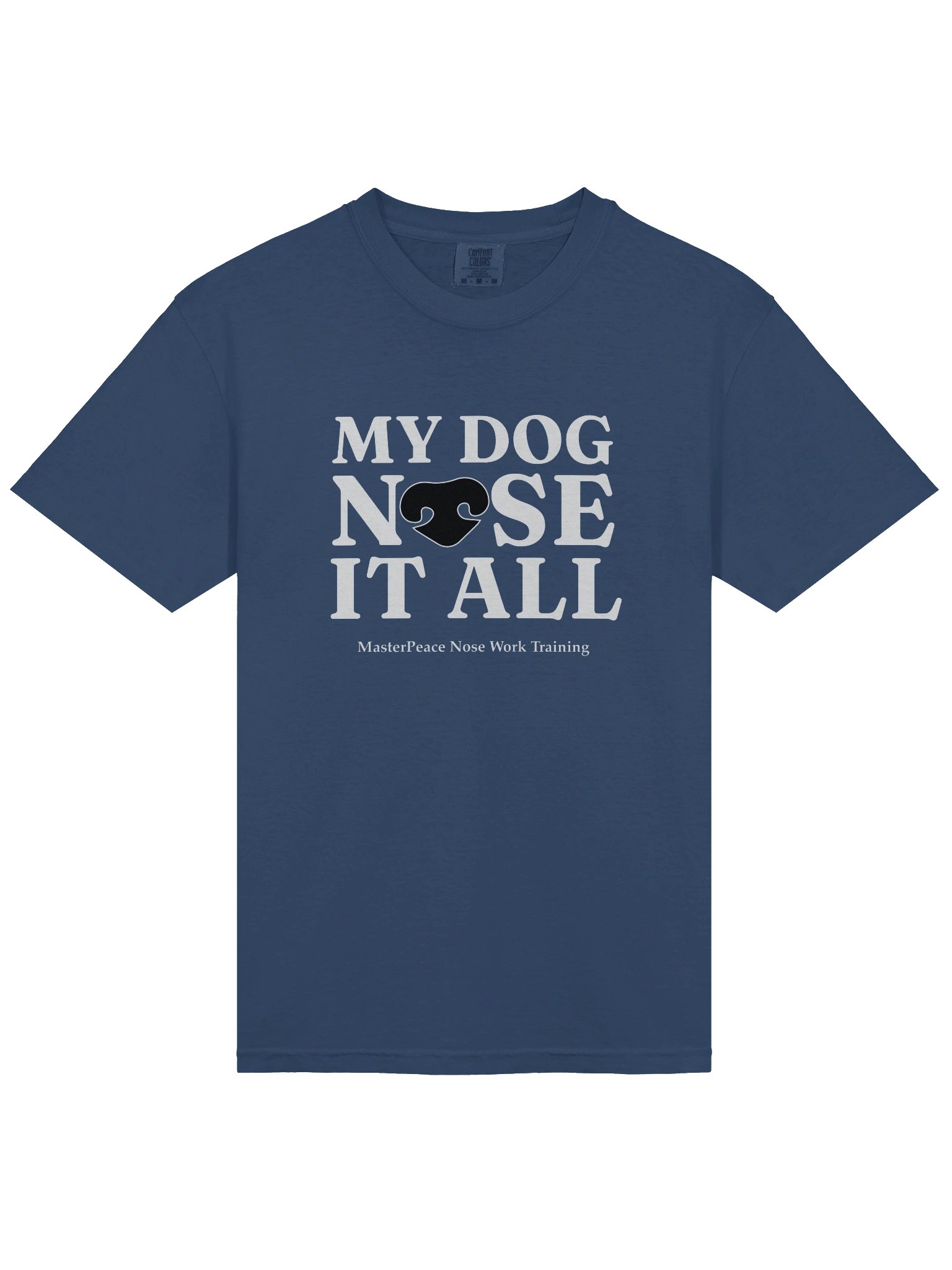 My Dog Nose It All Tee product image (15)