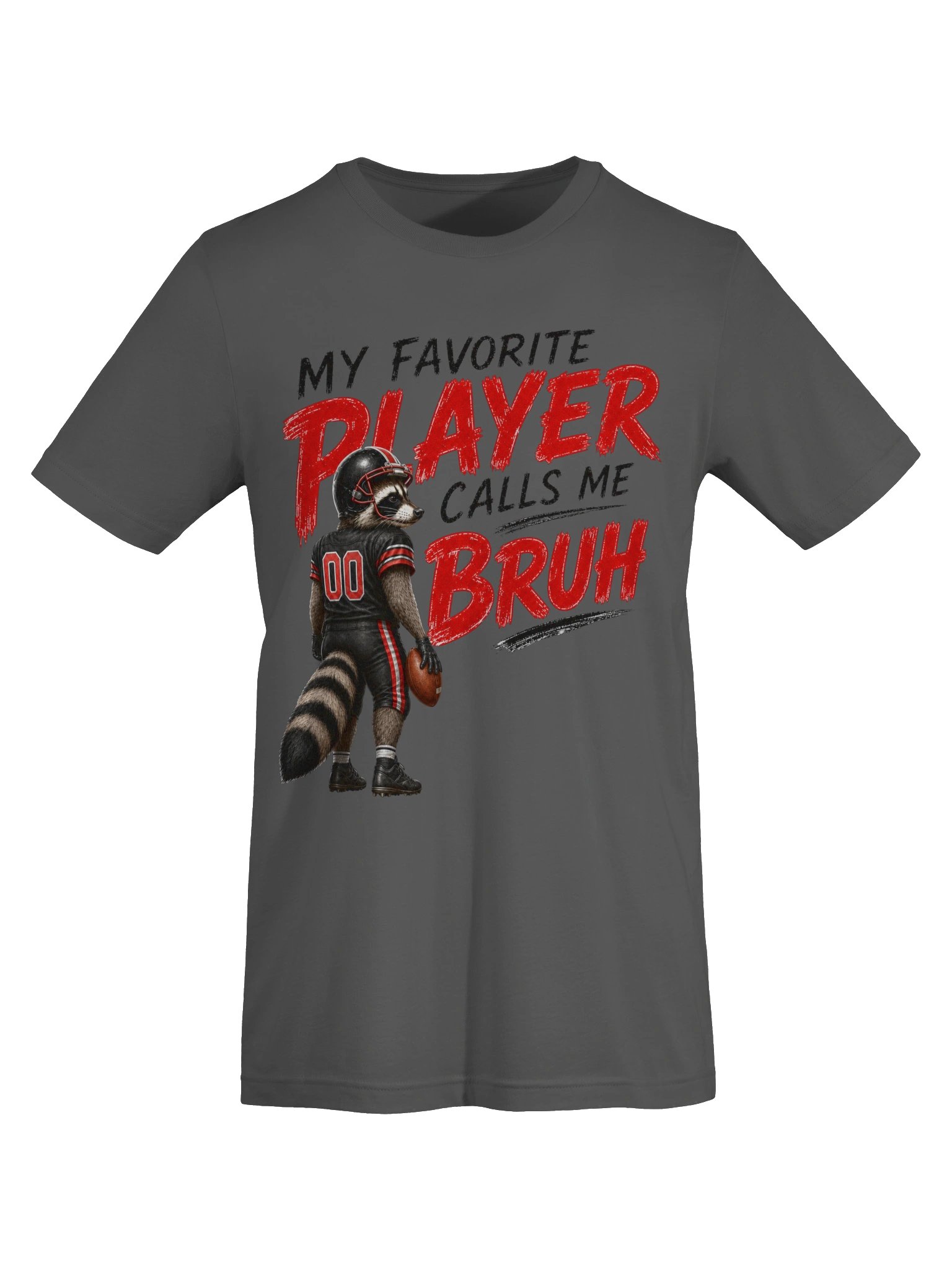 My Favorite Player Calls Me BRUH - Football product image (7)
