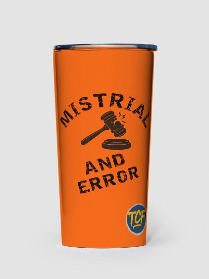 Mistrial And Error 20 oz Stainless Steel Tumbler
