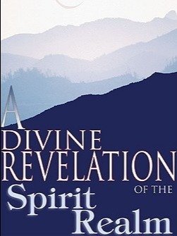 A DIVINE REVELATION OF THЕ Spirit Realm by Mary K. Baxter product image (1)