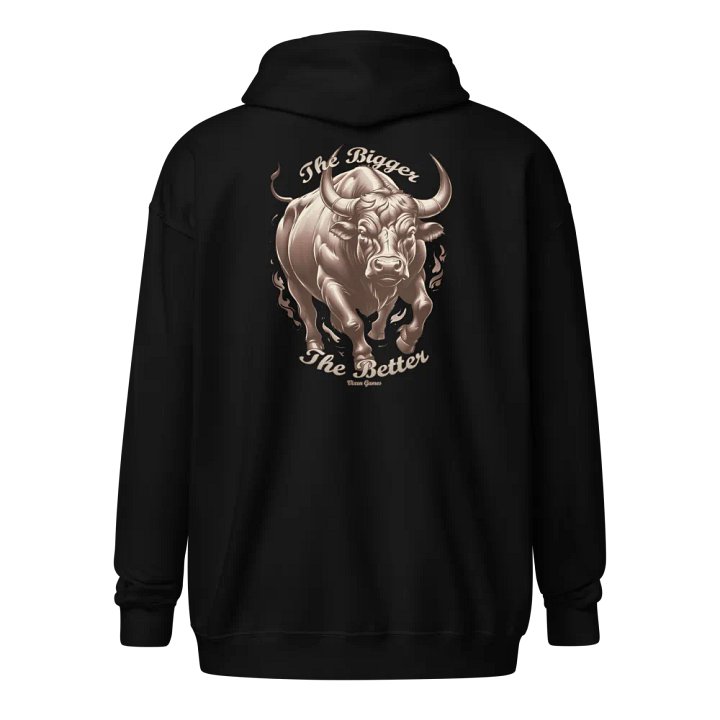 The Bigger The Better Bull back print zip up Hoodie product image (1)