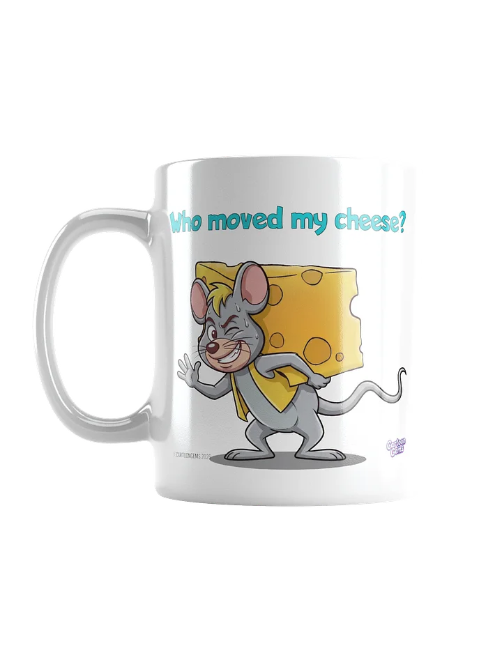 Who Moved My Cheese? Two Designs On One Mug. product image (1)