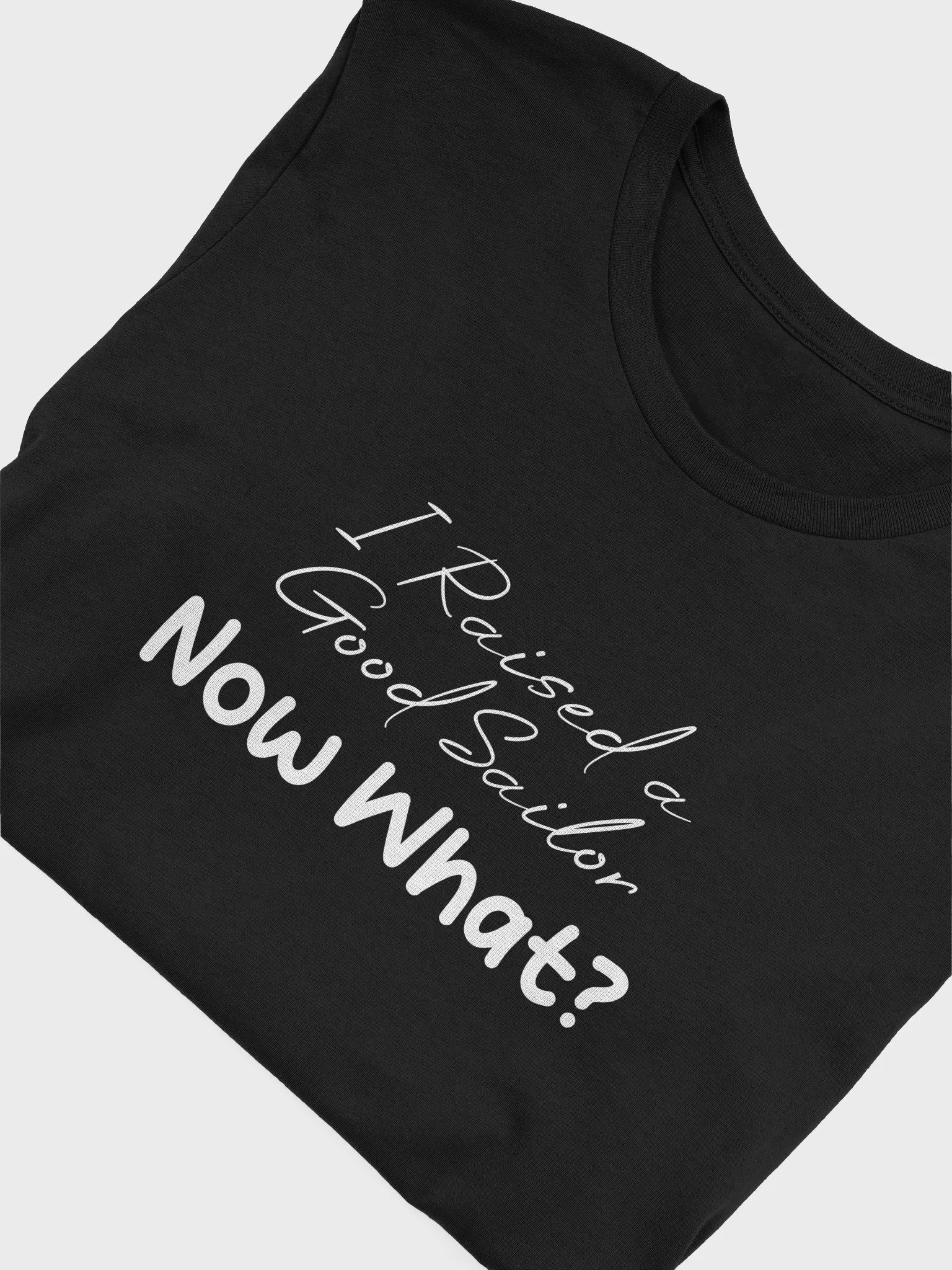 I Raised a Good Sailor Shirt – Funny Proud Navy Parent Gift Tee product image (5)