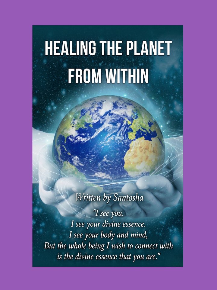 Healing the Planet from Within (Published 2011), Now Downloadable product image (2)