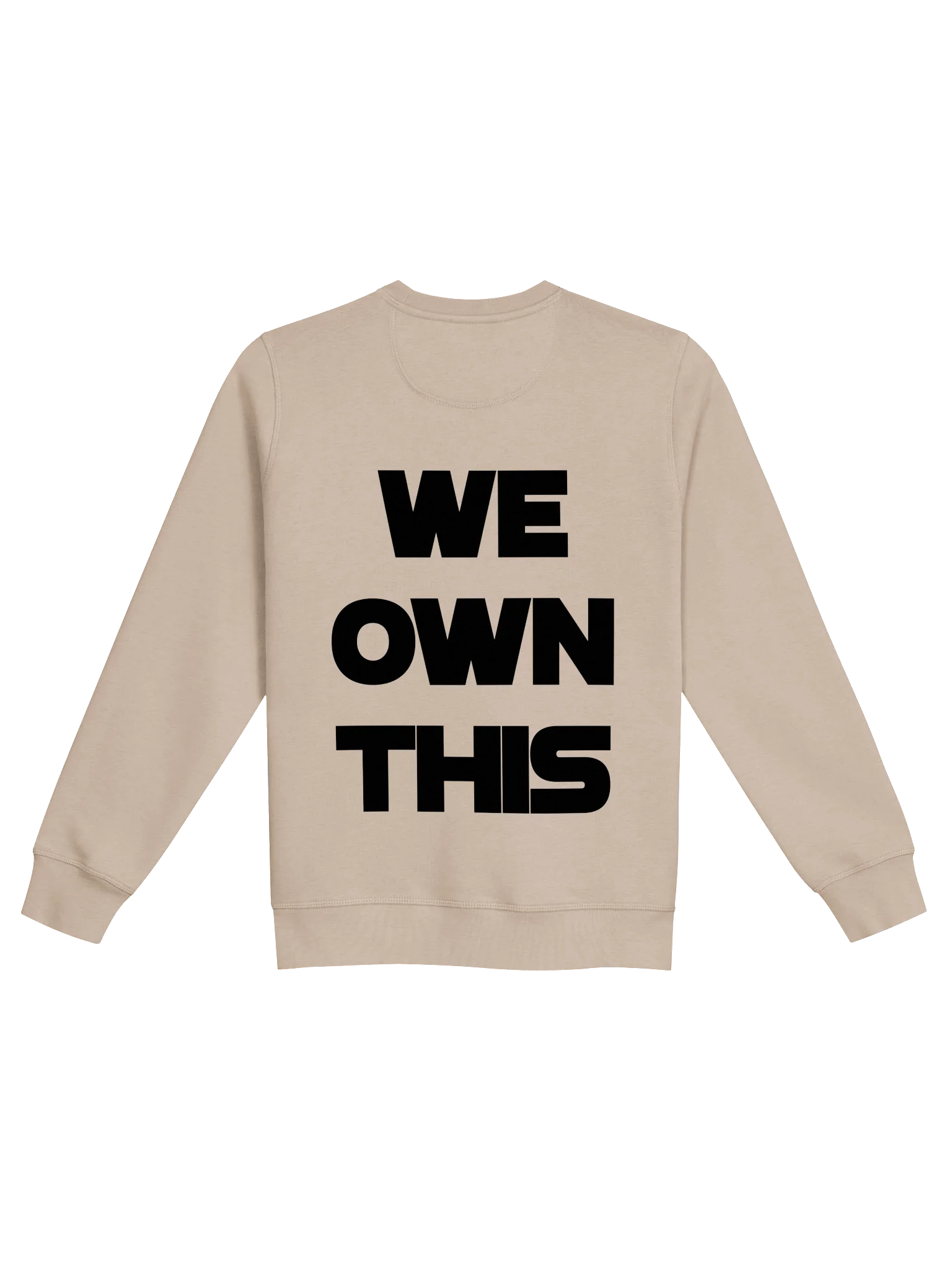 We Own This Sweatshirt product image (2)