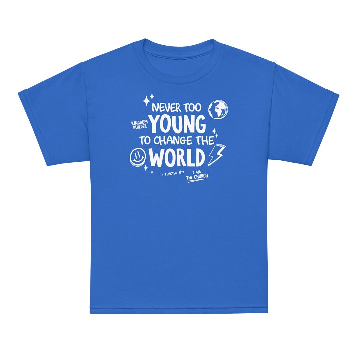 Never Too Young To Change The World Tee product image (1)
