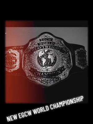 The New EGCW World Championship!!!