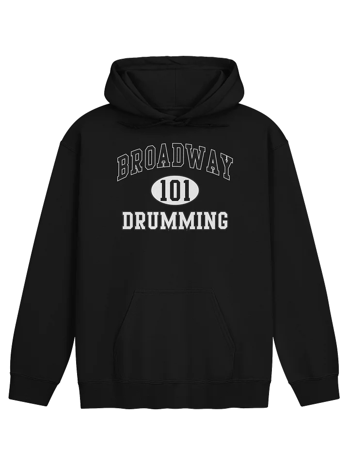 The Broadway Drumming 101 Classic Hoodie product image (25)