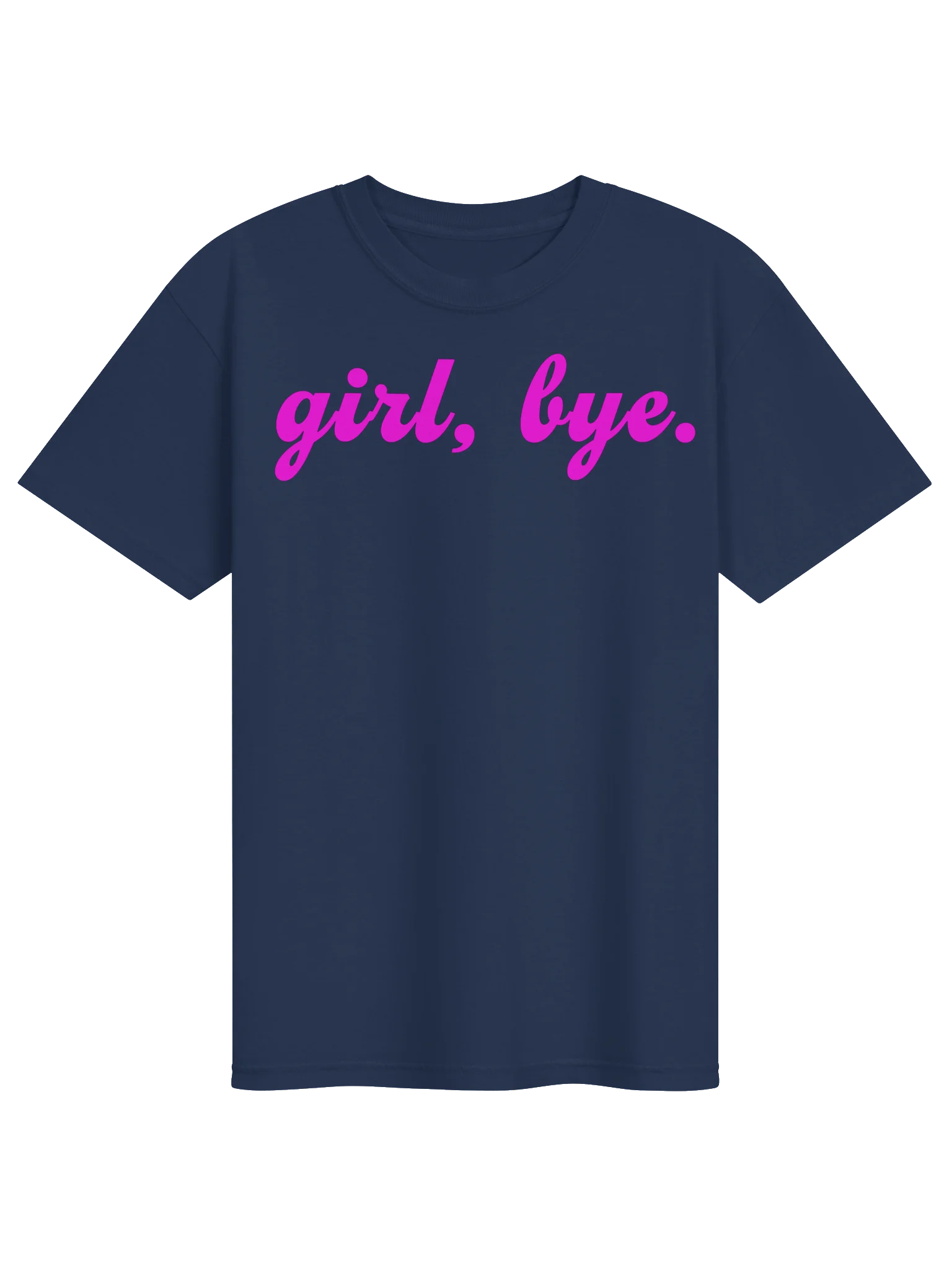 Girl, Bye by Aaliyah Quick Pink Cursive Tee product image (1)