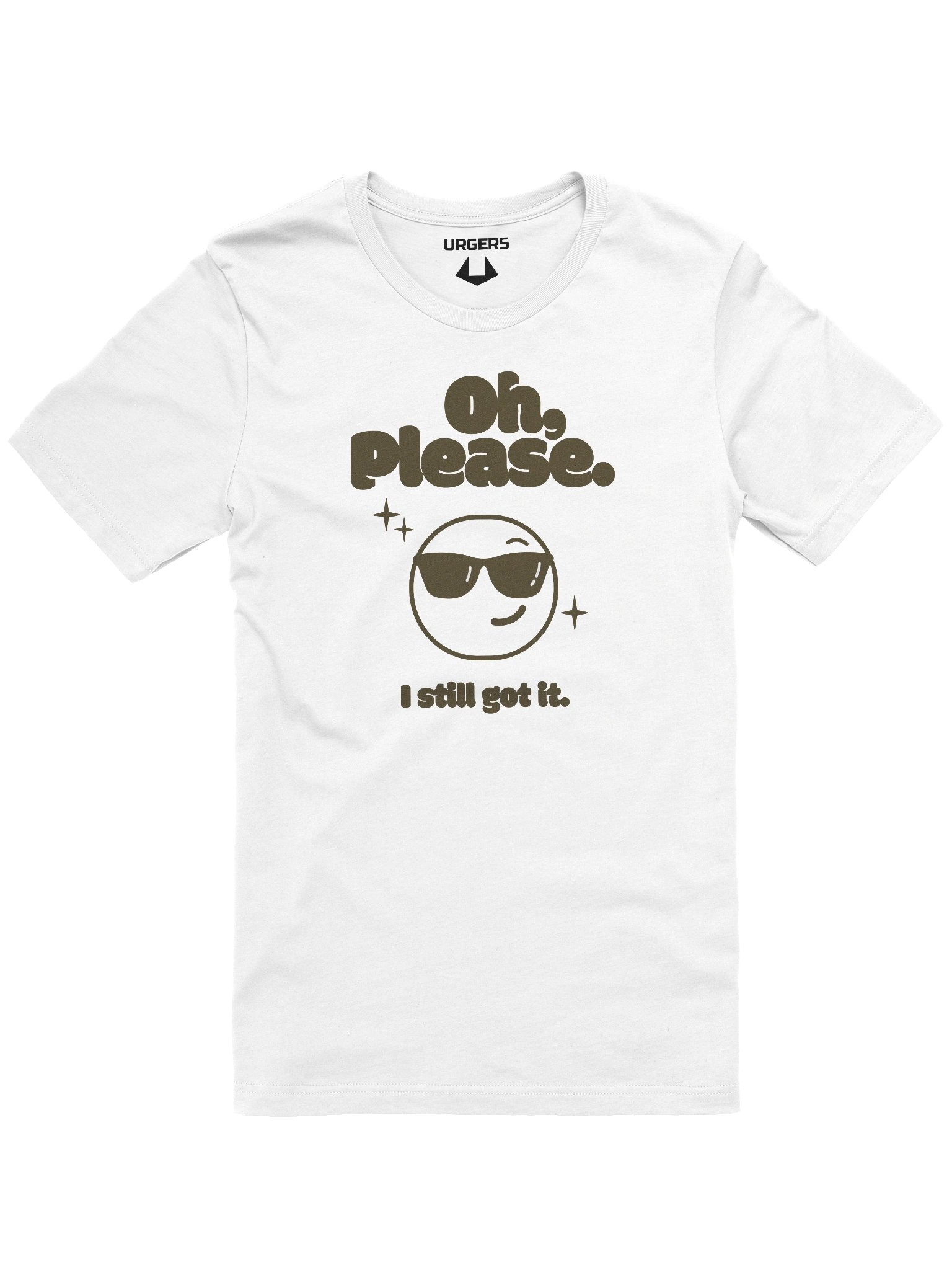 Urgers Oh Please I Still Got It Shirt product image (11)