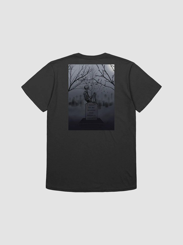 Where the People Aren't T-Shirt product image (10)