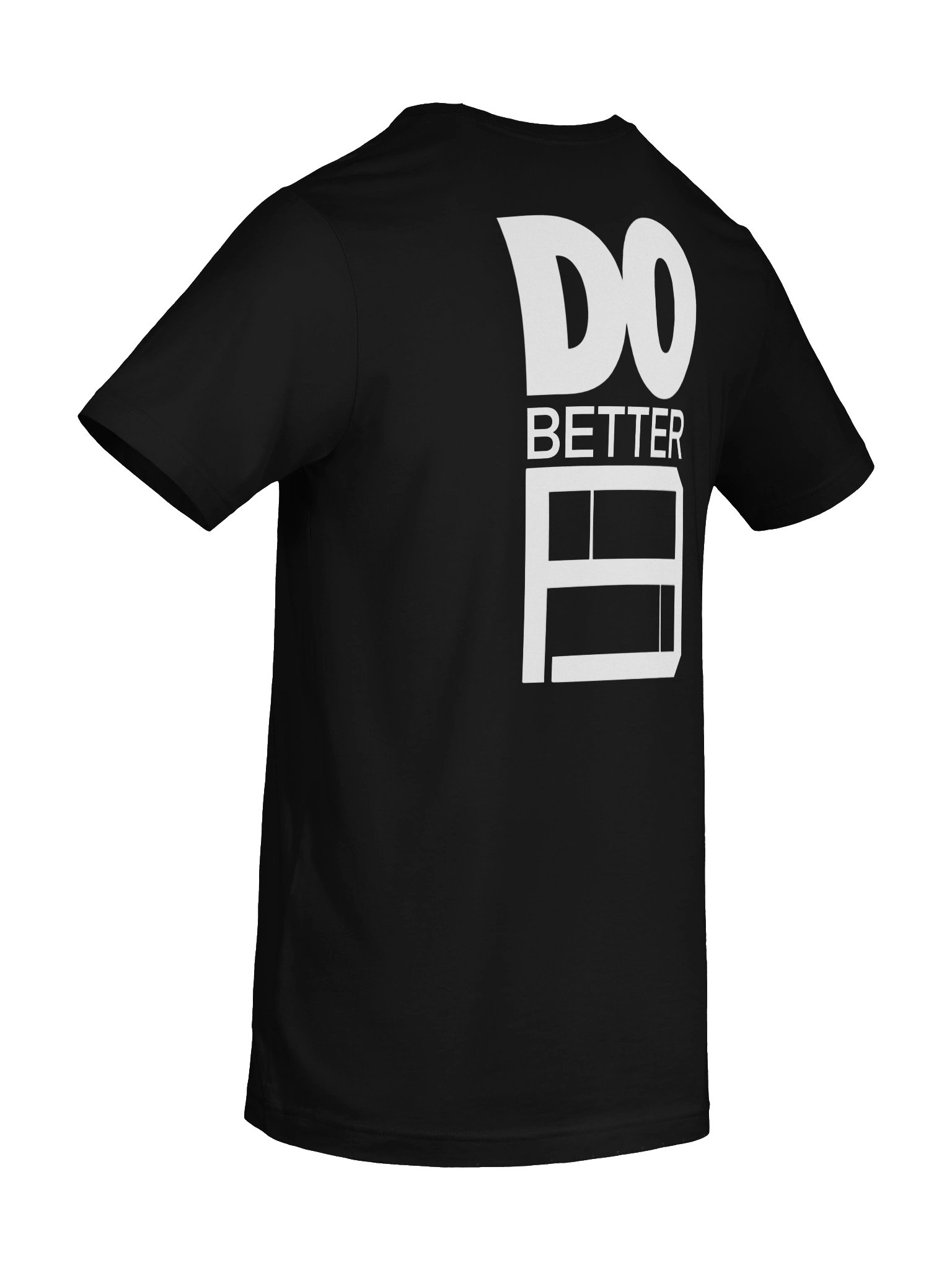 DO BETTER Adult (Front/Back) Unisex T-Shirt product image (7)