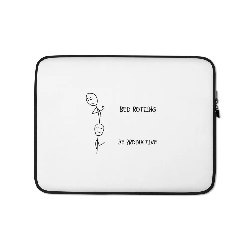 Bed Rotting vs Be Productive Laptop Sleeve product image (1)