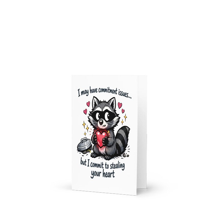 Valentine's Day Gift for Him/Her - "Commitment Issues" Raccoon Card - Funny Romantic Greeting Card product image (1)