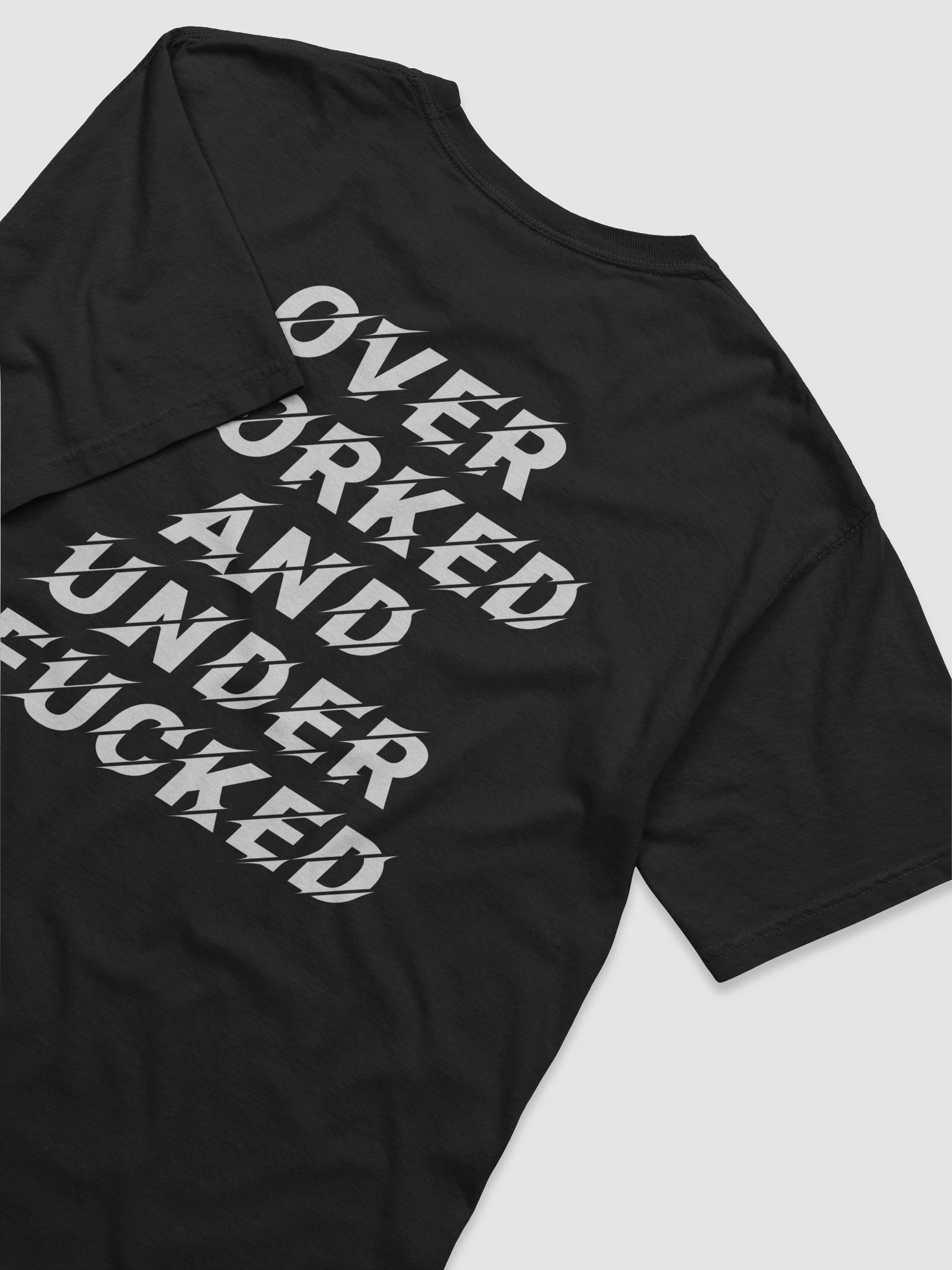 OVER WORKED Show Tee product image (3)