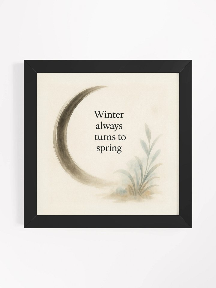 Winter Always Turns to Spring – Nichiren Buddhism Quote Art Print | Sumi-e Style Wall Decor product image (1)