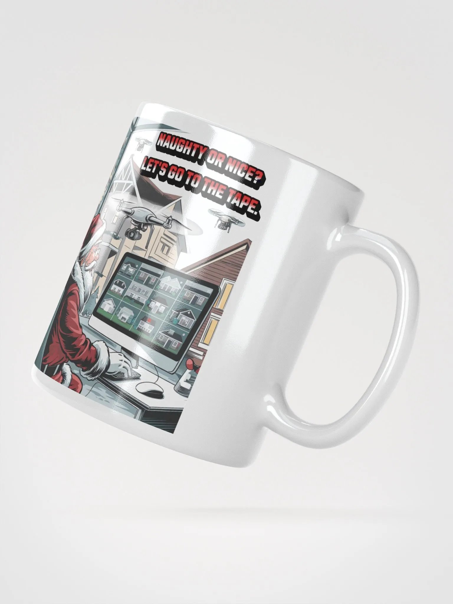 Naughty or Nice? Let's Go To The Tape - White Mug product image (4)