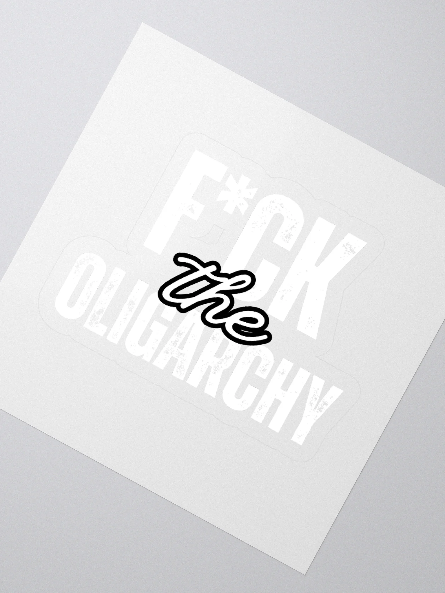 F*ck the Oligarchy Kiss Cut Stickers (in white) product image (2)