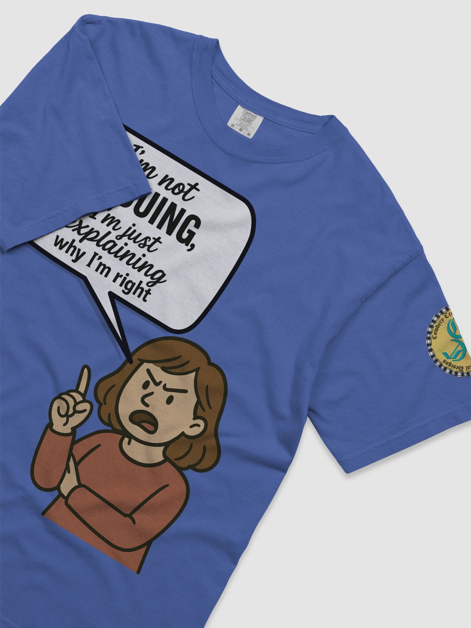 I'm not Arguing (Female) Comfort Colors Garment-Dyed Heavyweight T-Shirt Colors (2) product image (35)