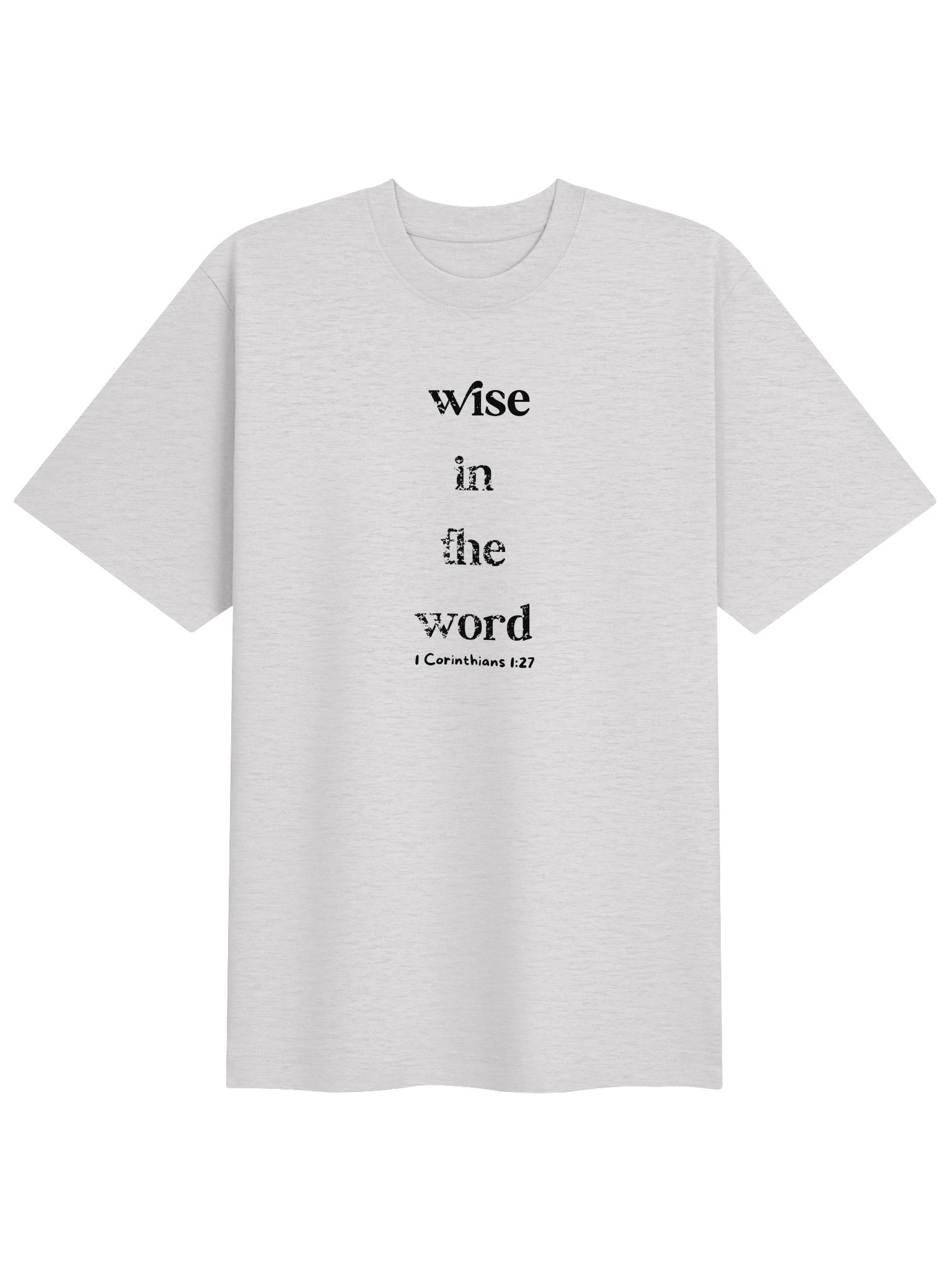Wise in the Word 1 Corinthians 1: 27 Heavy Weight Tee product image (25)
