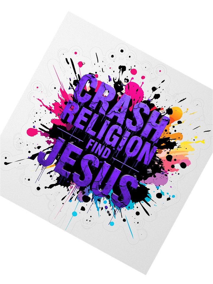RASH RELIGION. FIND JESUS. – GRAFFITI STICKER product image (2)