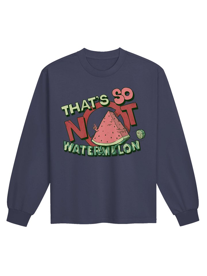 That's So Not Watermelon Long Sleeve Tee product image (2)