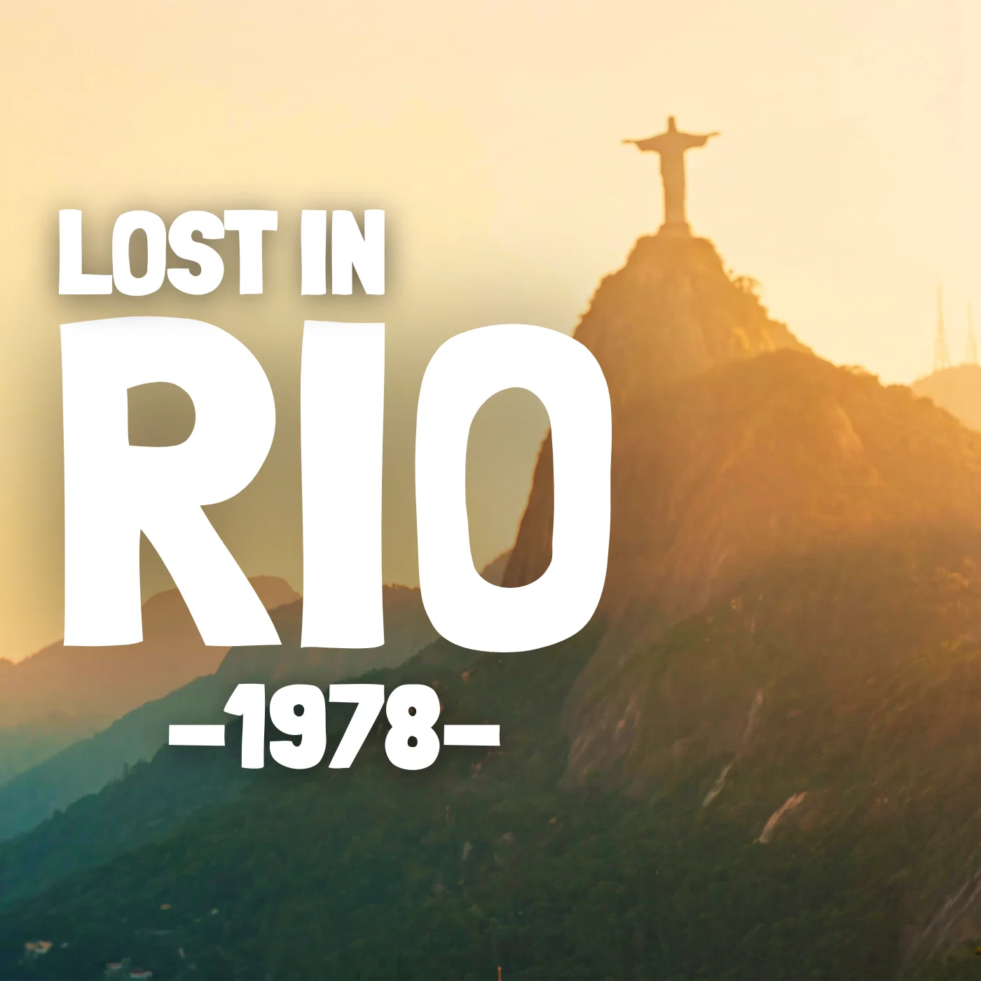 LOST IN RIO 1978 — We Thought We'd Come Back Next Year product image (1)