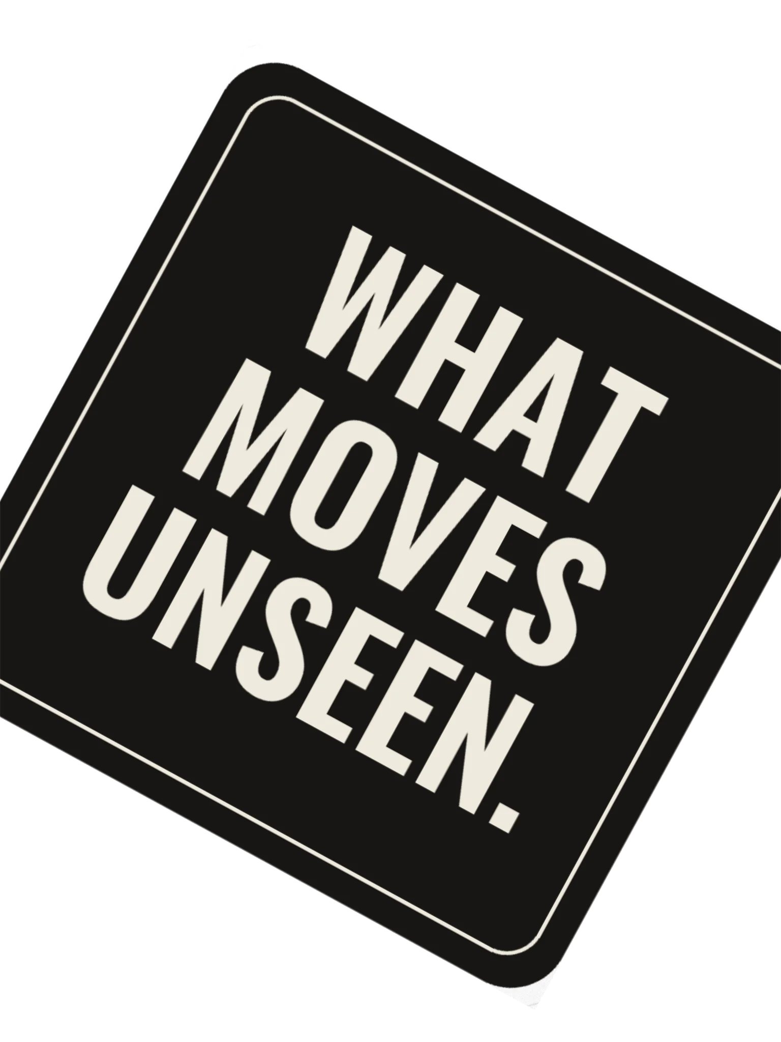 What Moves Unseen Sticker product image (4)