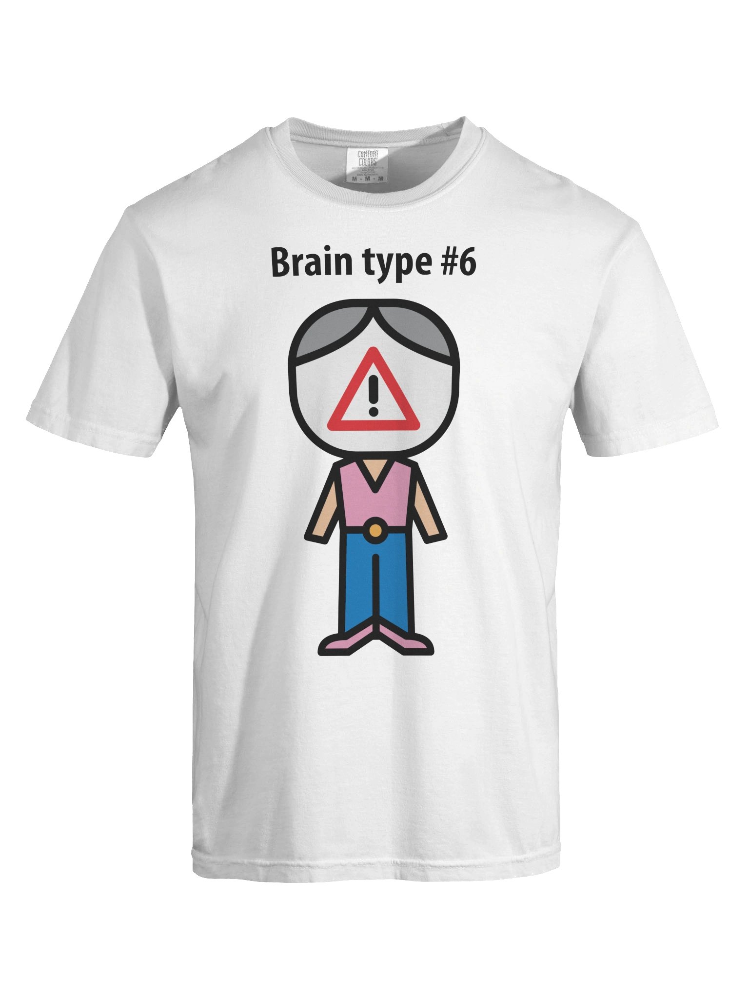 Brain type #6 t-shirt product image (5)