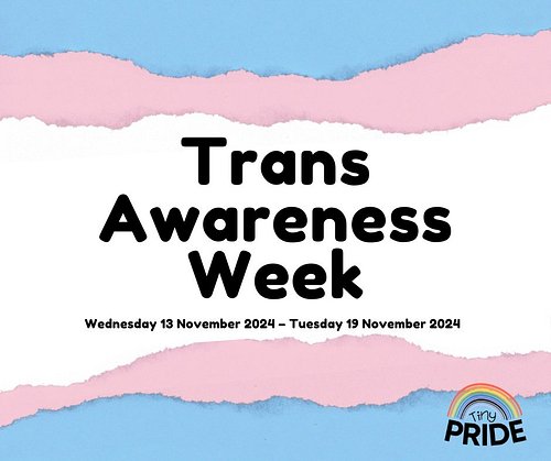 Today kicks off the Trans Awareness Week for 2024

We're looking forward to sharing some tips and hints about how you can be ...