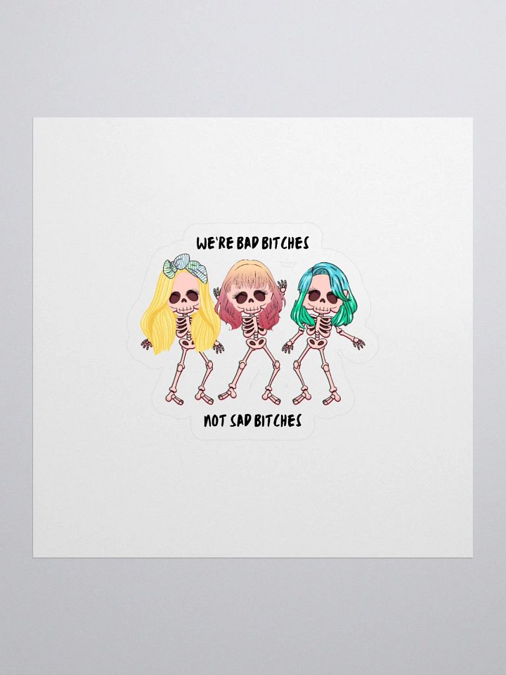 Bad Not Sad Sticker product image (1)