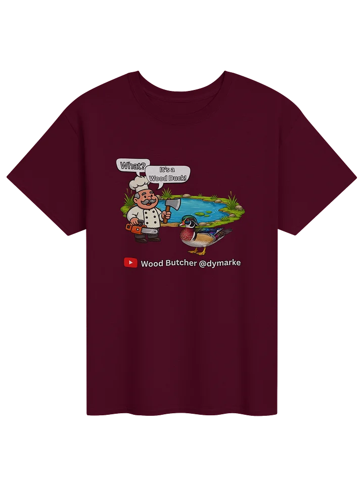 Wood Butcher It's a duck T product image (7)