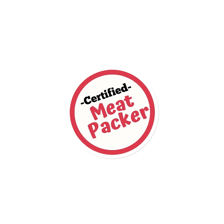 Certified Meat Packer | Die-Cut Magnets by Allcolor product image (1)
