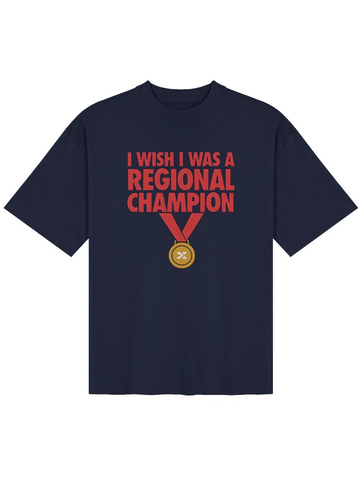 I WISH I WAS A REGIONAL CHAMP product image (1)