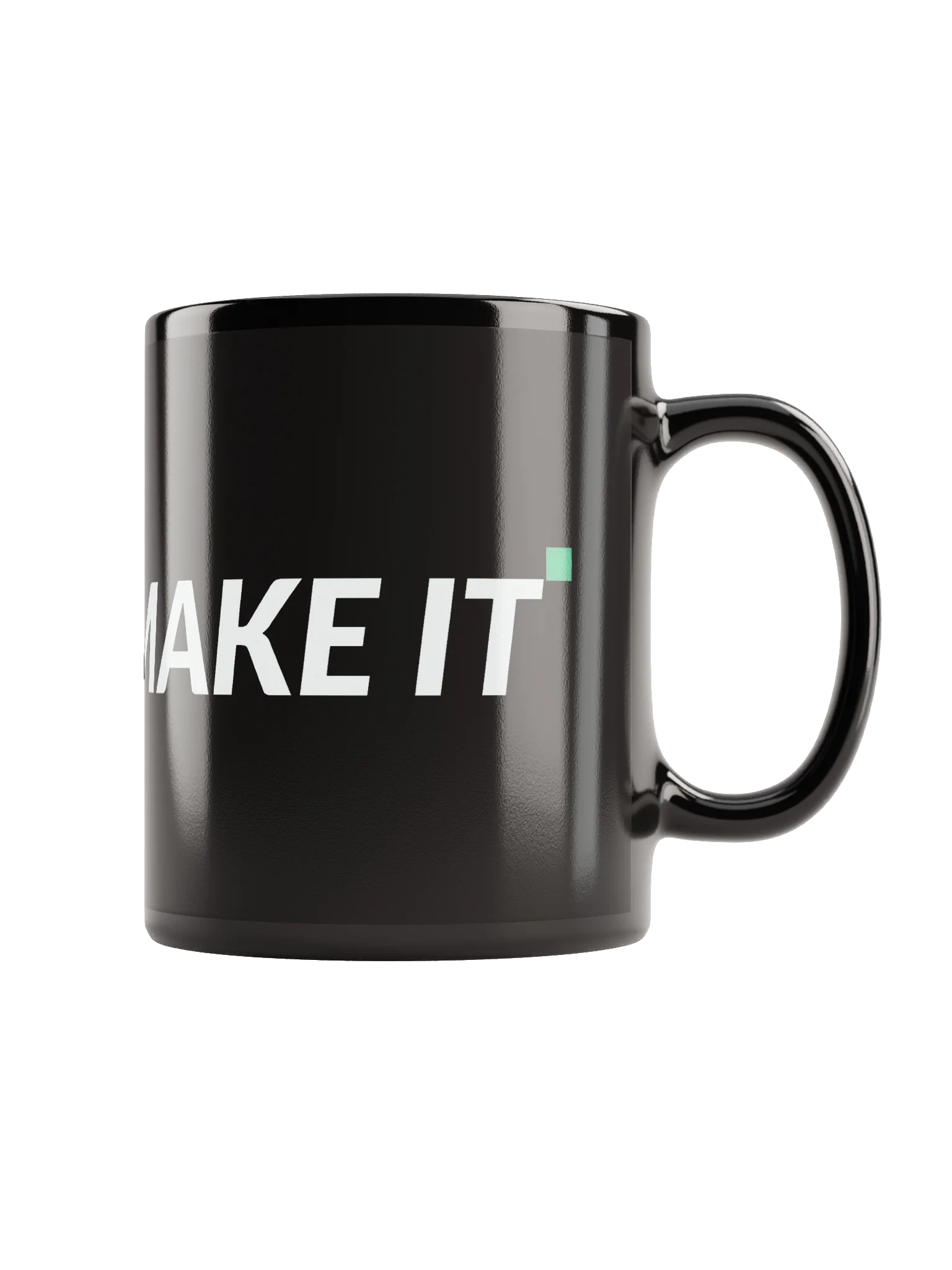 MAKE IT PREMIUM COFFEE MUG product image (3)