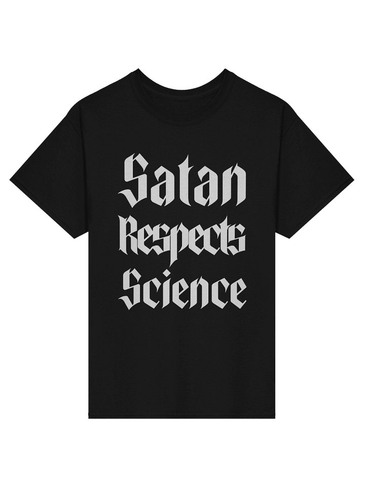 Satan Respects Science Tee product image (1)