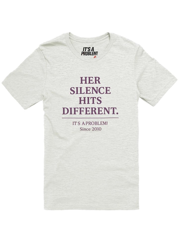 Her Silence Hits Different Tee product image (3)
